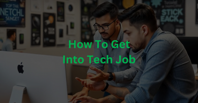 how to to get into tech job