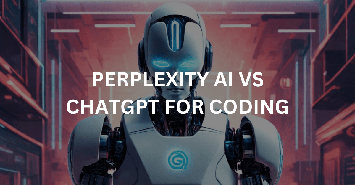 You are currently viewing Perplexity AI vs ChatGPT for Coding: A Comprehensive Comparison of AI Programming Tools