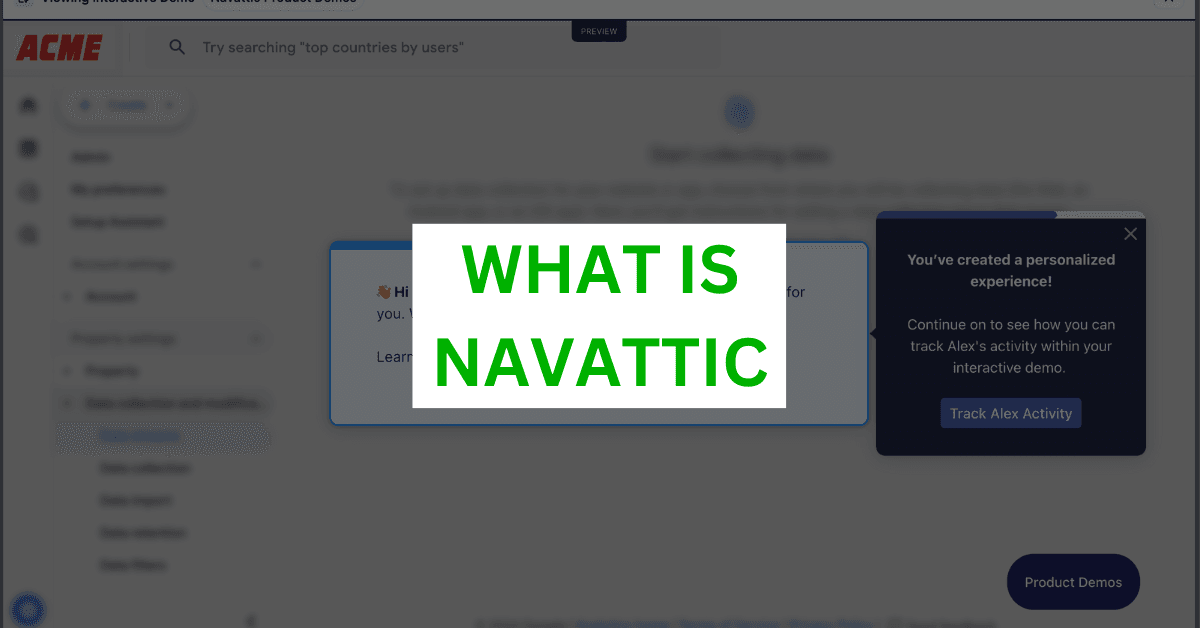 You are currently viewing What is Navattic? Discover the Power of Interactive Product Demos for Sales Success